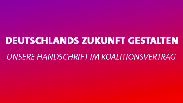 Die Handschrift der SPD ist im Koalitionsvertrag ist zu erkennen. Papier ist jedoch geduldig.