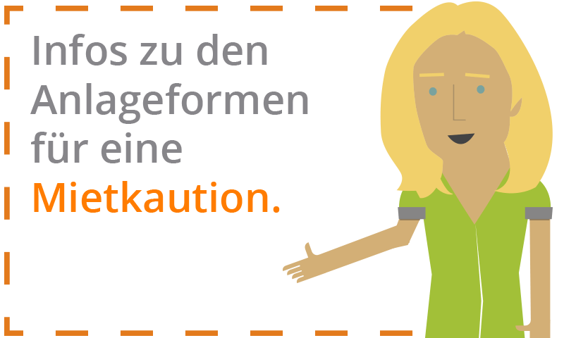 Die Mietkaution - Möglichkeiten der Anlage. Mietkaution - welche Anlageformen gibt es?